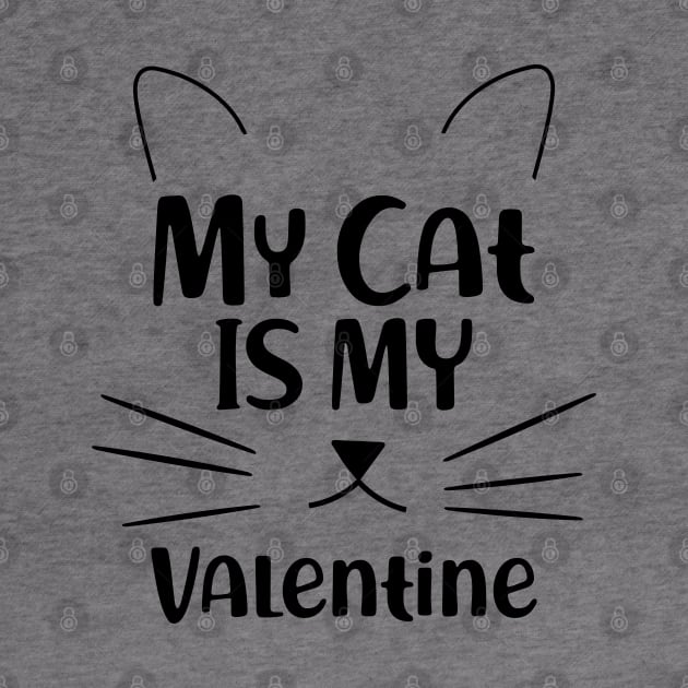 Cat - My Cat is my valentine by KC Happy Shop